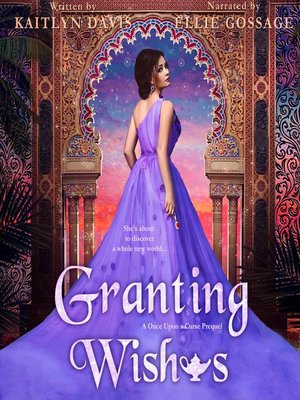 cover image of Granting Wishes (A Once Upon a Curse Prequel)